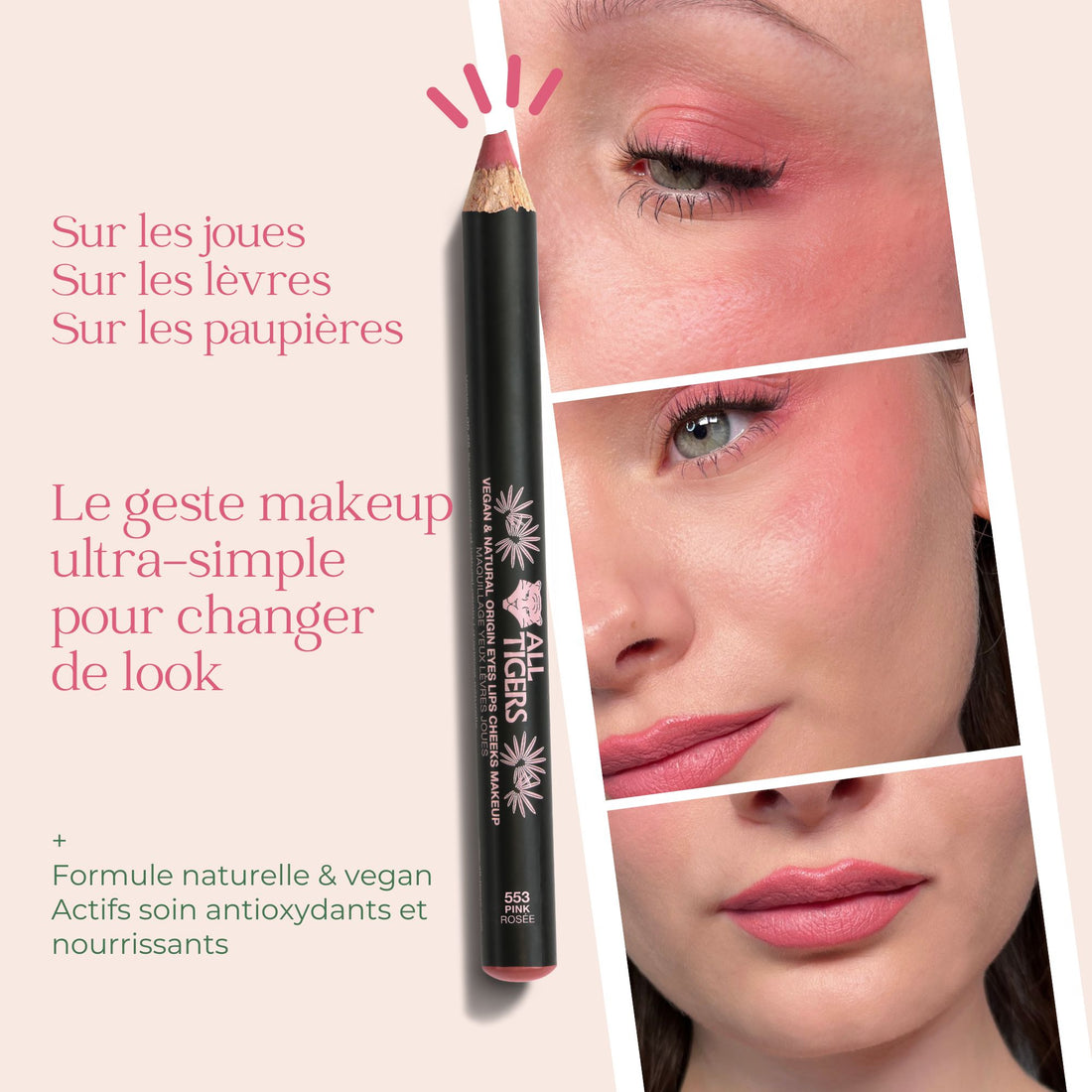 Le MULTI yeux, lèvres, joues | Rosée 553 - All Tigers